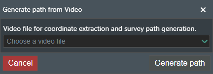 Generate survey path popup - choose video file